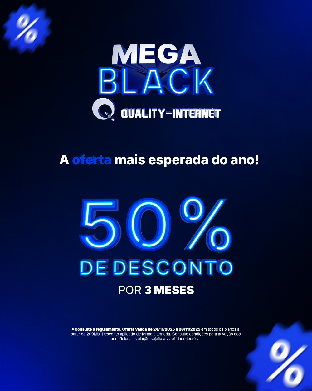 Mega Black Quality - 50% de desconto por 3 meses