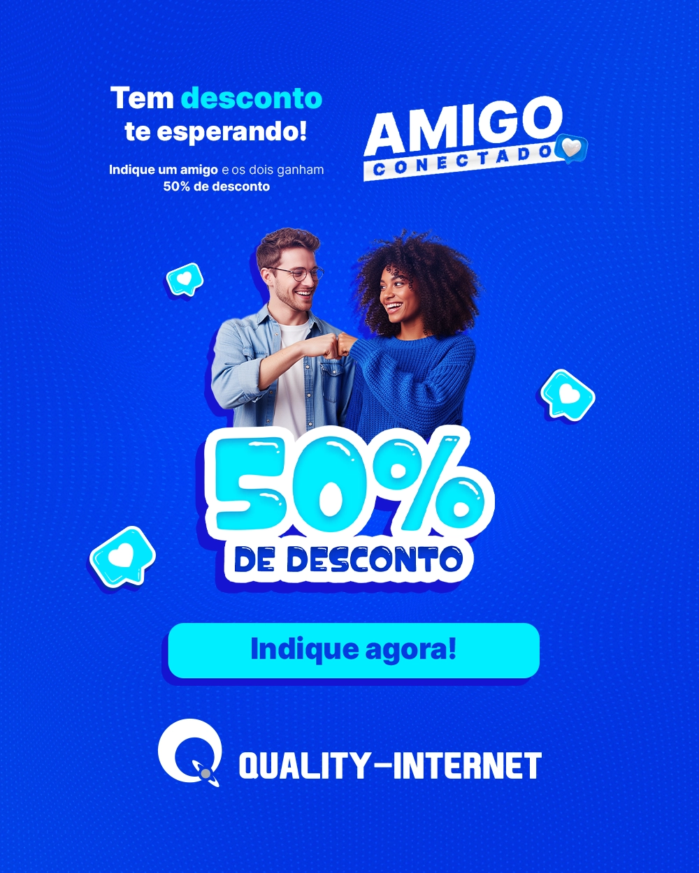 Promoção Amigo Conectado!